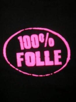 100% folle